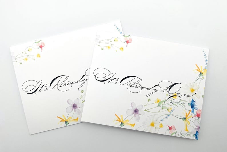 It's Already Done Greeting Card